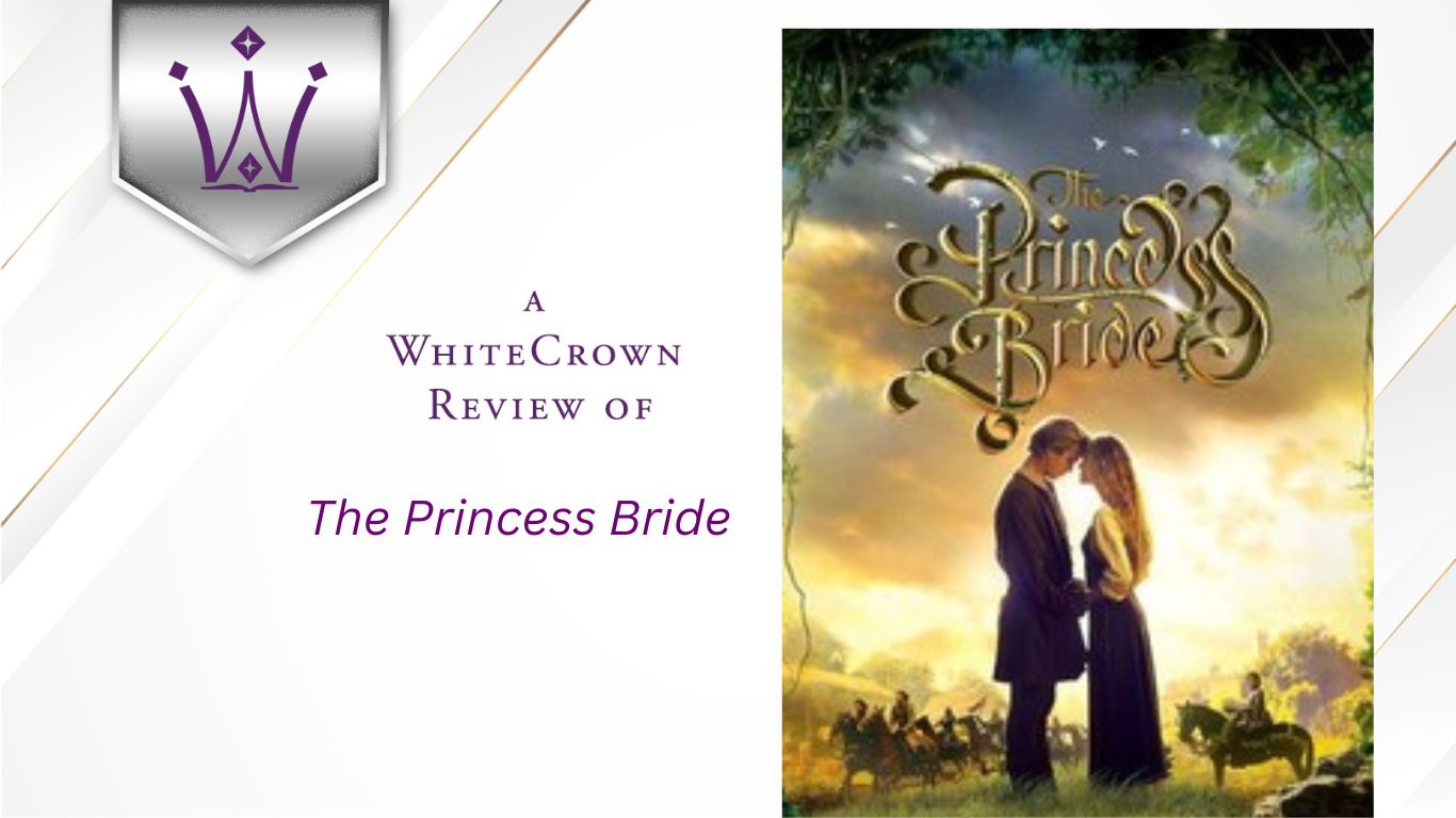 Review Of The Princess Bride Review Of The Princess Bride